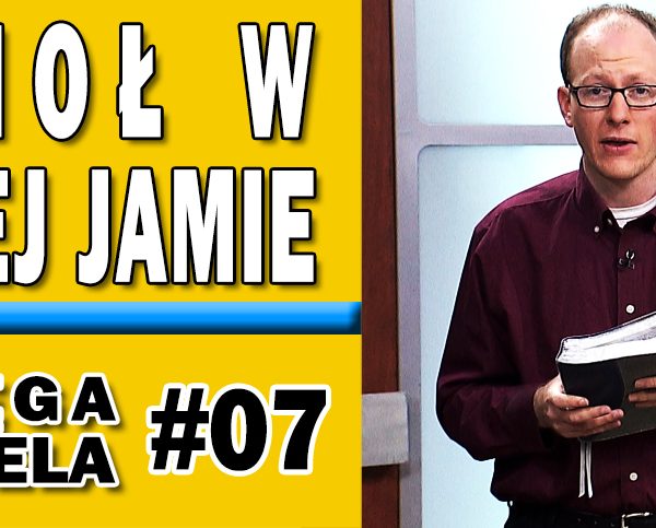 Lekcja 7 – Anioł w lwiej jamie