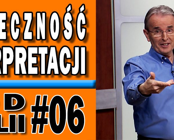 Lekcja 6 – Dlaczego interpretacja Biblii jest konieczna?