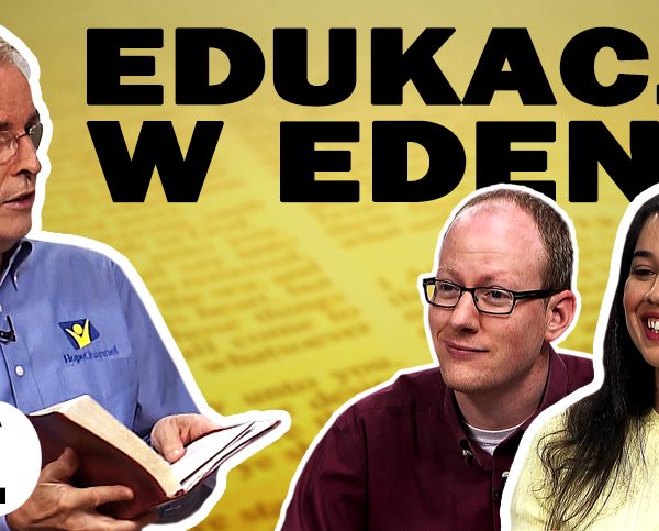Lekcje 1 – Edukacja w Edenie