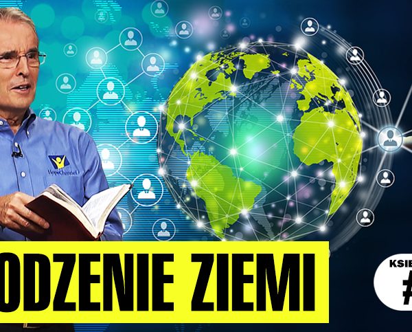Lekcja 13 – Odrodzenie ziemi | Księga Izajasza