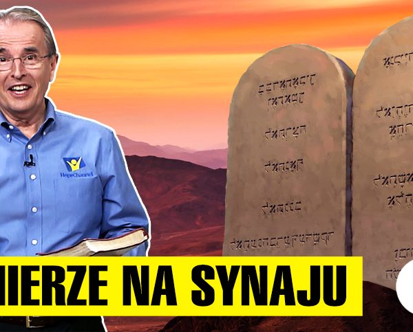Lekcja 7 – Przymierze na Synaju | OBIETNICA – Wieczne Boże przymierze