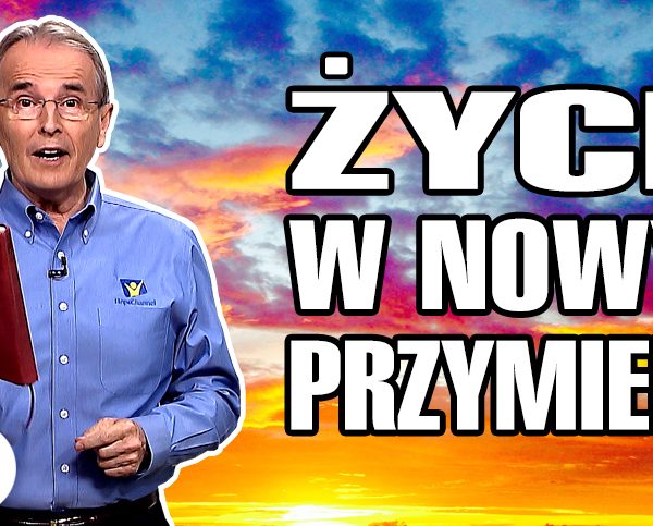 Lekcja 13 – Życie w nowym przymierzu | OBIETNICA – Wieczne Boże przymierze