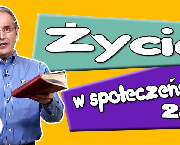 Lekcja 1 – Życie w społeczeństwie 24/7 | ODPOCZYNEK w Chrystusie