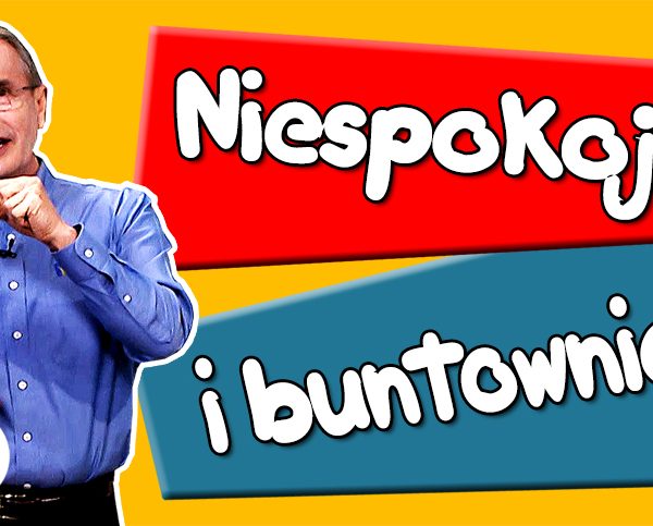 Lekcja 2 – Niespokojni i buntowniczy | ODPOCZYNEK W CHRYSTUSIE