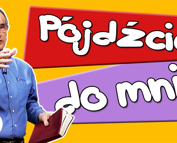 Lekcja 5 – Pójdźcie do mnie | ODPOCZYNEK W CHRYSTUSIE