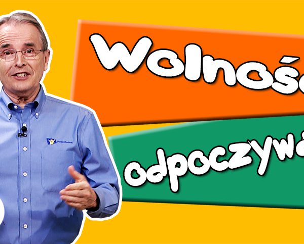 Lekcja 8 – Wolność odpoczywania | ODPOCZYNEK W CHRYSTUSIE