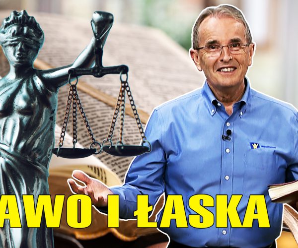 Lekcja 7 – Prawo i łaska