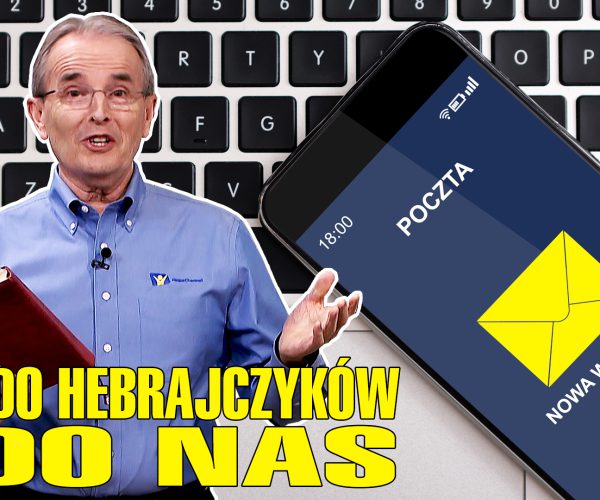 Lekcja 1 – List do Hebrajczyków i do nas
