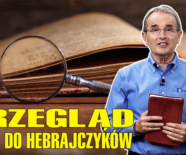 Lekcja 2 – Przegląd Listu do Hebrajczyków