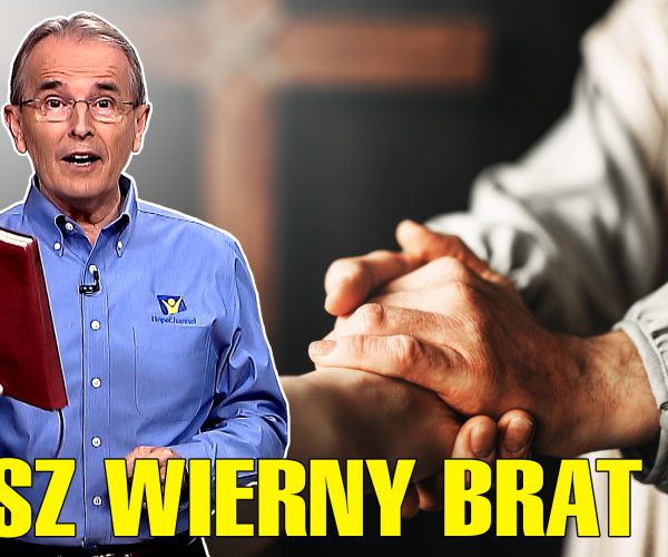 Lekcja 4 – Jezus – nasz Wierny Brat