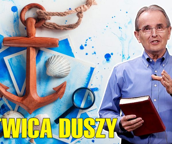 Lekcja 7 – Jezus – Kotwica Duszy