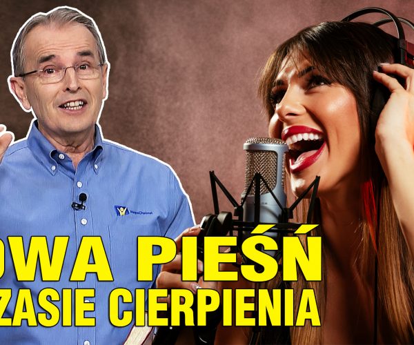 Lekcja 3 – Nowa pieśń w czasie cierpienia