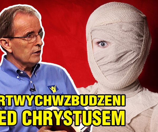 Lekcja 5 – Zmartwychwstania przed zmartwychwstaniem Jezusa