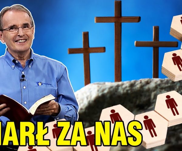 Lekcja 6 – Jezus umarł za nas