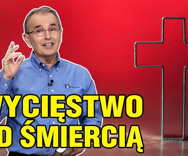 Lekcja 7 – Zwycięstwo Chrystusa nad śmiercią