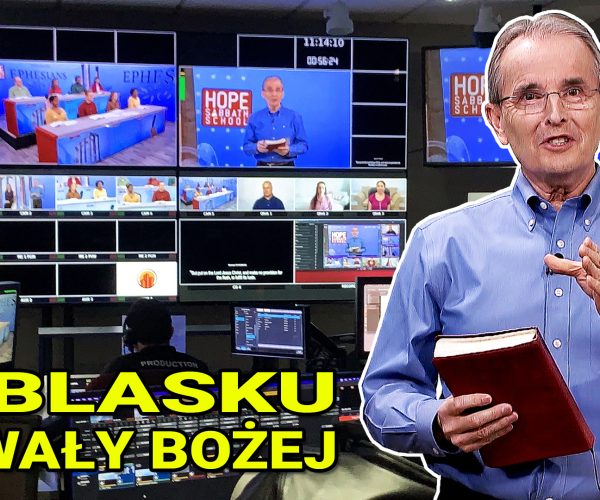 Lekcja 13 – W blasku chwały Bożej