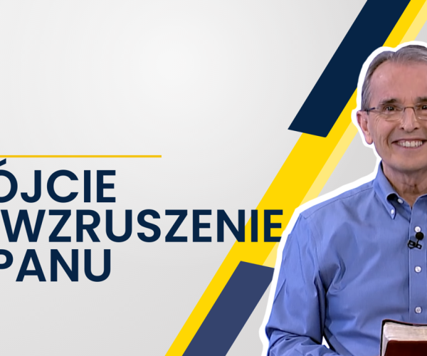 Lekcja 12 – Stójcie niewzruszenie w Panu