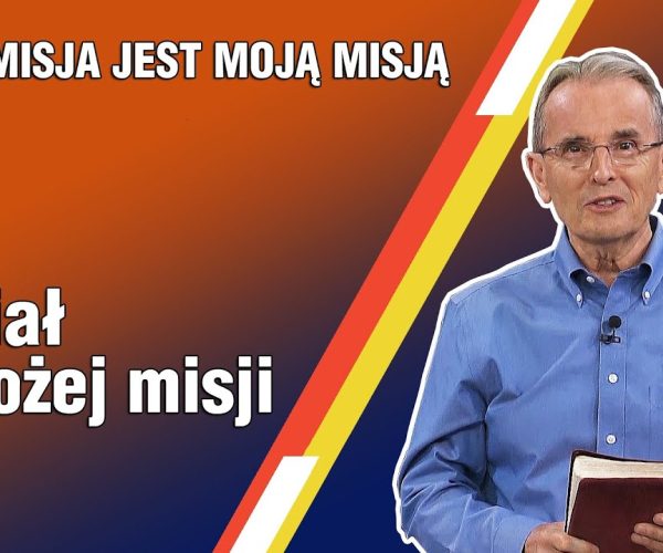 Lekcja 4 – Udział w Bożej misji