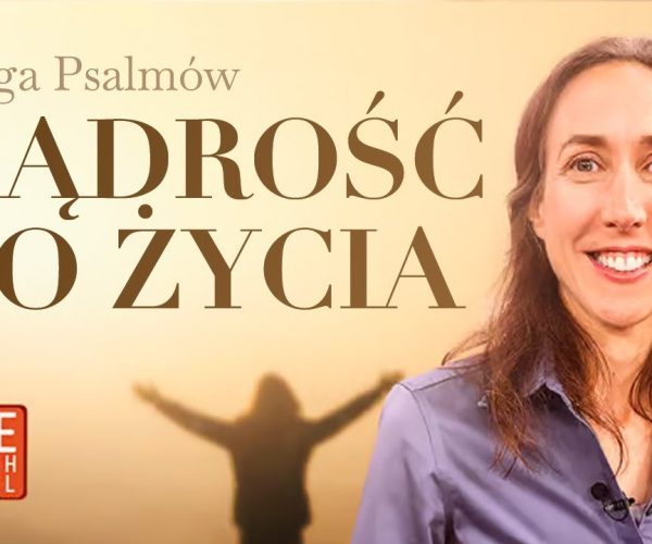 Lekcja 8 – Mądrość do prawego życia
