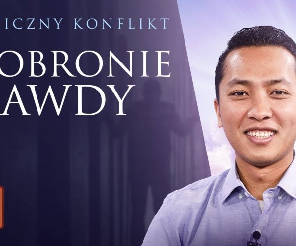 Lekcja 4 – W obronie prawdy