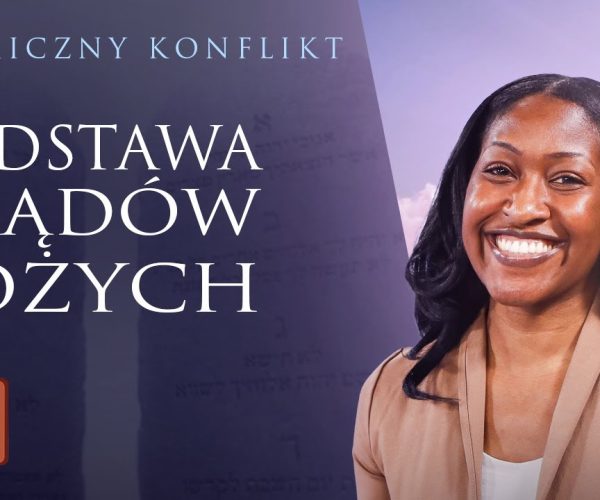Lekcja 9 – Podstawa rządów Bożych